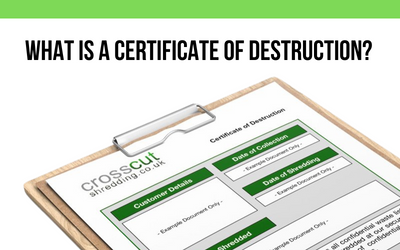 What is a Certificate of Destruction?