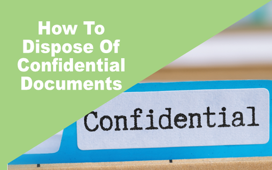How to Dispose of Confidential Documents - Cross Cut Shredding